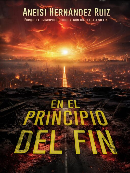 Title details for En el Principio del Fin by Aneisi Hernandez - Available